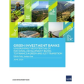 Green Investment Banks: Unleashing the Potential of National Development Banks to Finance a Green and Just Transition - Paperback