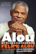 Alou: My Baseball Journey - Paperback