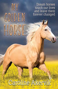 My Golden Horse - Paperback