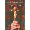 Being a Server Today: A Resource for All Who Assist at the Liturgy - Paperback