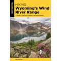 Hiking Wyoming's Wind River Range - Paperback