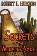 Secrets of the Medicine Pouch - Paperback