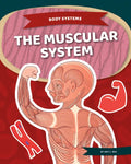 Muscular System - Library Binding