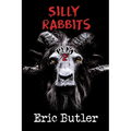 Silly Rabbits: The Pope Lick Massacre 2 - Paperback
