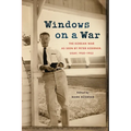 Windows on a War: The Korean War as Seen by Peter Koerner, USAF, 1950-1953 - Paperback