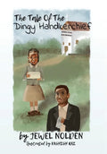 The Tale Of The Dingy Handkerchief - Hardcover