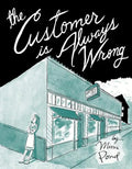 The Customer Is Always Wrong - Hardcover