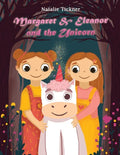 Margaret & Eleanor and the Unicorn - Paperback
