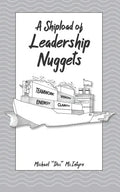 A Shipload of Leadership Nuggets - Paperback