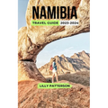 Namibia Travel Guide 2023-2024 - Paperback