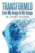 Transformed from My Image to His Image - Paperback