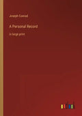 A Personal Record: in large print - Paperback