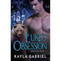 Luke's Obsession: (Large Print) - Paperback