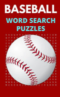 Baseball Word Search Puzzles: 5x8 Puzzle Book for Adults and Teens with Solutions - Paperback