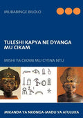 Tuleshi Kapya ne Dyanga mu CiKam - Paperback