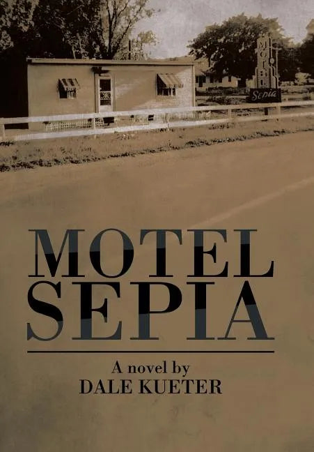 Motel Sepia - Hardcover