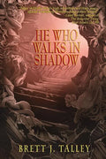 He Who Walks in Shadow - Paperback