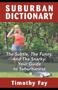 Suburban Dictionary - Paperback