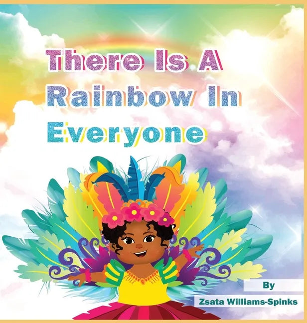 There Is A Rainbow In Everyone - Hardcover