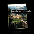 Andiamo Le Marche: American Odyssey Through Authentic Italy - Paperback