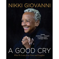 A Good Cry: What We Learn from Tears and Laughter - Paperback