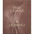 Paul Cadmus: 49 Drawings - Hardcover