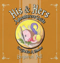 His & Hers Adventurers Guide: Can You Eat a Monster? - Hardcover