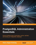 PostgreSQL Administration Essentials - Paperback