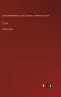 Dust: in large print - Hardcover