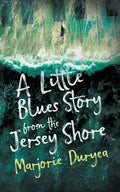 A Little Blues Story from the Jersey Shore - Paperback