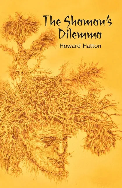 The Shaman's Dilemma - Paperback