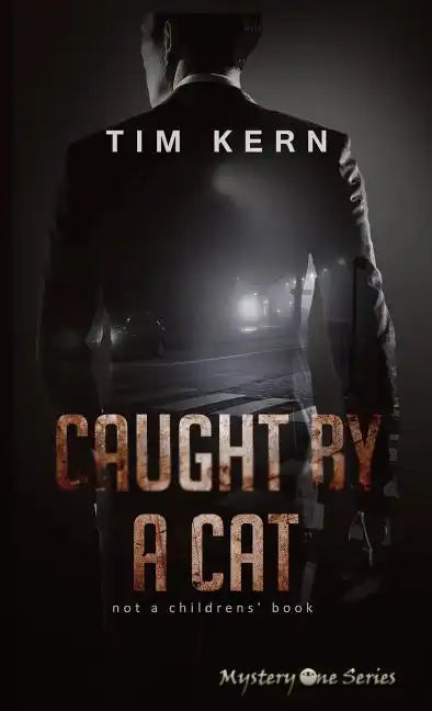 Caught by a Cat: Not a Childrens' Book - Paperback