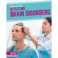 Detecting Brain Disorders - Paperback