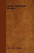 Winter and Rough Weather - Hardcover