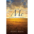 To Know Me - Paperback