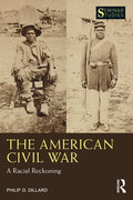 The American Civil War: A Racial Reckoning - Paperback