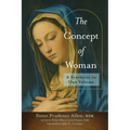 The Concept of Woman: A Synthesis in One Volume - Paperback
