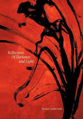 Reflections of Darkness and Light - Hardcover