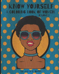 Know Yourself: A Coloring Book of Women Volume 2 - Paperback