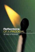 Reflections of a Prodigal: 40 Days of Renewal - Paperback
