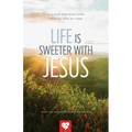 Life Is Sweeter With Jesus - Paperback