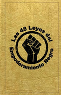 Las 48 Leyes Del Empoderamiento Negro - Paperback
