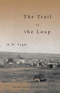 The Trail of the Loup - Paperback