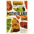 Motherland: A Memoir - Hardcover