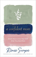 Confident Mom - Hardcover