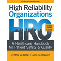 WORKBOOK for High Reliability Organizations, Second Edition: A Healthcare Handbook for Patient Safety & Quality - Paperback
