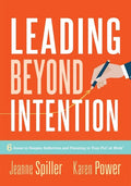 Leading Beyond Intention: Six Areas to Deepen Reflection and Planning in Your PLC at Work(r)(an Evidence-Based Solutions Guide on Building Capacity fo - Paperback