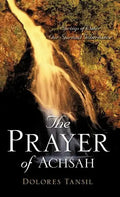 The Prayer of Achsah - Hardcover