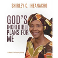 God's Incredible Plans for Me - Paperback