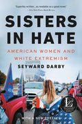 Sisters in Hate: American Women and White Extremism - Paperback